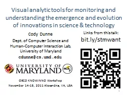 Visual analytic tools for monitoring and understanding the