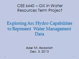 Exploring Arc Hydro Capabilities to Represent Water Managem