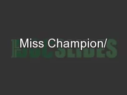 Miss Champion/