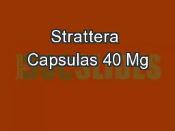 Strattera Capsulas 40 Mg