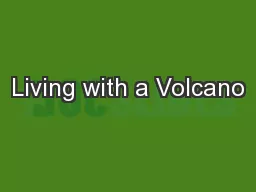 Living with a Volcano