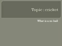 Topic : cricket