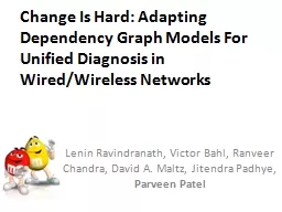 Change Is Hard: Adapting Dependency Graph Models For