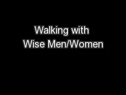 Walking with Wise Men/Women