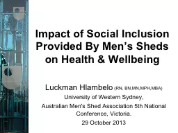 Impact of Social Inclusion Provided By Men’s Sheds on Hea