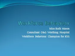 Workforce Behaviour