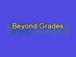 Beyond Grades