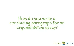 How do you write a concluding paragraph for an argumentativ