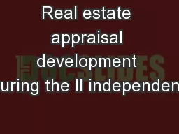 Real estate appraisal development during the II independenc