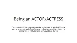 Being an ACTOR/ACTRESS