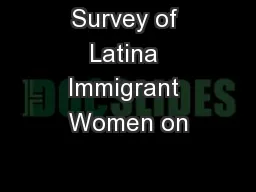 Survey of Latina Immigrant Women on