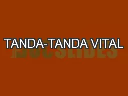 TANDA-TANDA VITAL