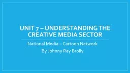 Unit 7 – Understanding the Creative Media Sector