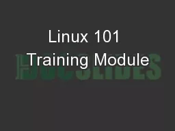 Linux 101 Training Module