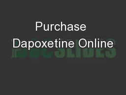 Purchase Dapoxetine Online