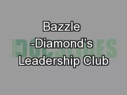 Bazzle -Diamond’s Leadership Club