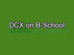 DCX on B-School
