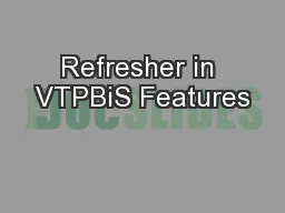 Refresher in VTPBiS Features