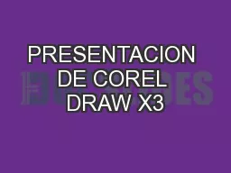 PRESENTACION DE COREL DRAW X3
