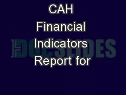 CAH Financial Indicators Report for