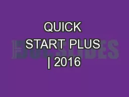 QUICK START PLUS | 2016