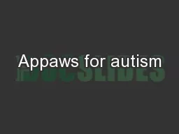 Appaws for autism