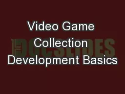 Video Game Collection Development Basics
