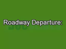 Roadway Departure: