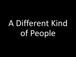 A Different Kind of People