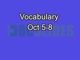 Vocabulary Oct 5-8