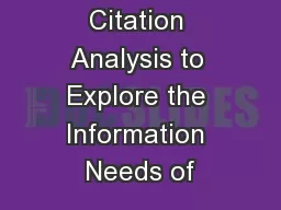 Using Citation Analysis to Explore the Information Needs of