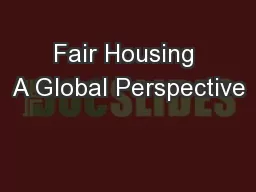 Fair Housing A Global Perspective