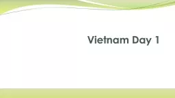 8-3 Vietnam Day 1