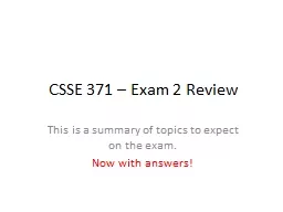 CSSE 371 – Exam 2 Review