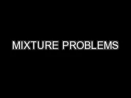 MIXTURE PROBLEMS