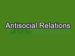 Antisocial Relations