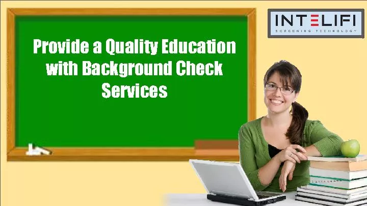 Provide a Quality Education with Background Check Services