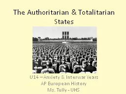 The Authoritarian & Totalitarian States