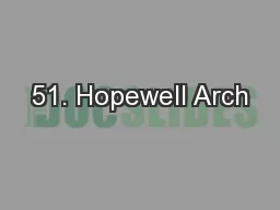 51. Hopewell Arch