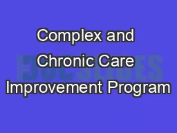 Complex and Chronic Care Improvement Program