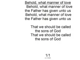 Behold, what manner of love
