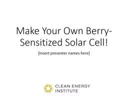Make Your Own Berry-Sensitized Solar Cell!