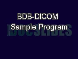 BDB-DICOM Sample Program