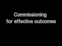 Commissioning for effective outcomes