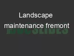 Landscape maintenance fremont