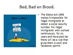 Bed, Bad en Brood.
