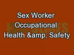 Sex Worker Occupational Health & Safety