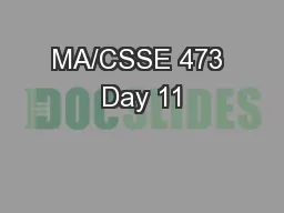 MA/CSSE 473 Day 11