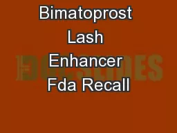 Bimatoprost Lash Enhancer Fda Recall