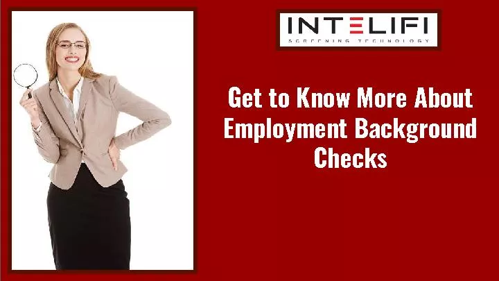 Get to Know More About Employment Background Checks